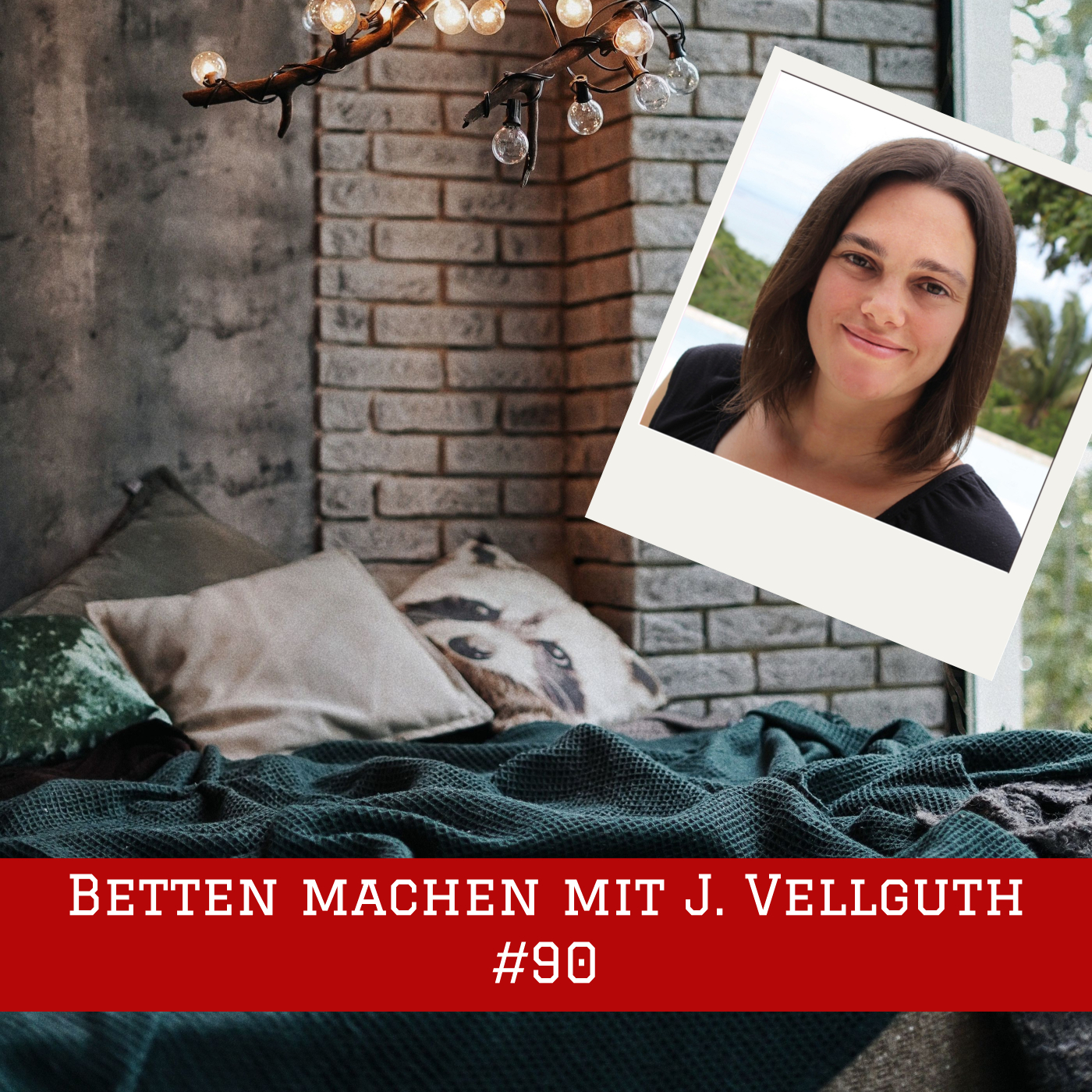 Episode #90 – Betten machen mit J. Vellguth episode artwork
