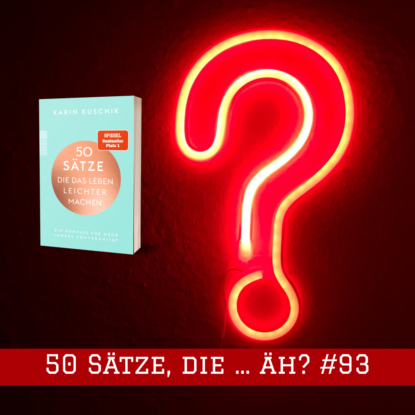 Episode #93 – 50 Sätze, die … äh? episode artwork